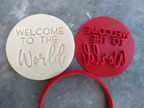 Welcome to the World Fondant Embosser Imprint Stamp and Cookie Cutter - New Baby Welcome Baby